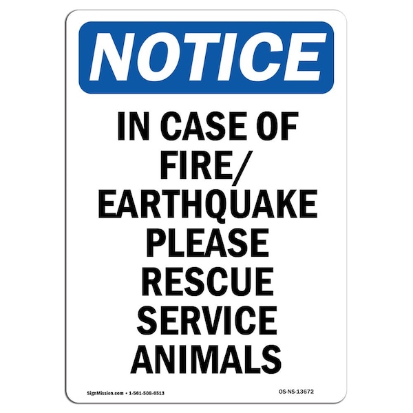 OSHA Sign, In Case Of Fire Earthquake Please, 18in X 12in Rigid Plastic, 12" W, 18" L, Portrait